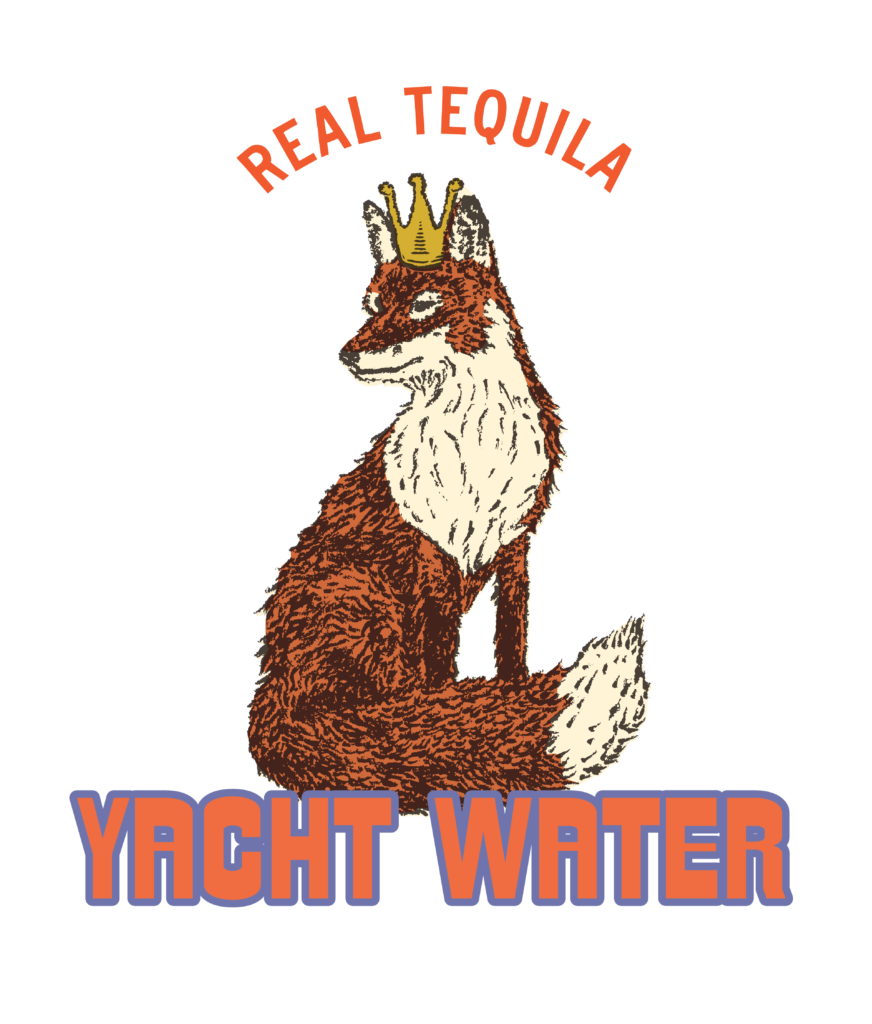 Yacht Water Real Tequila Logo with Fox and Orange Lettering